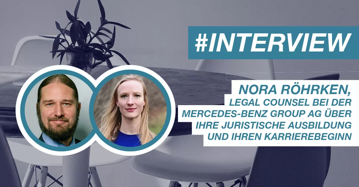 Legal Counsel AG Nora Röhrken über ihre juristische Ausbildung und